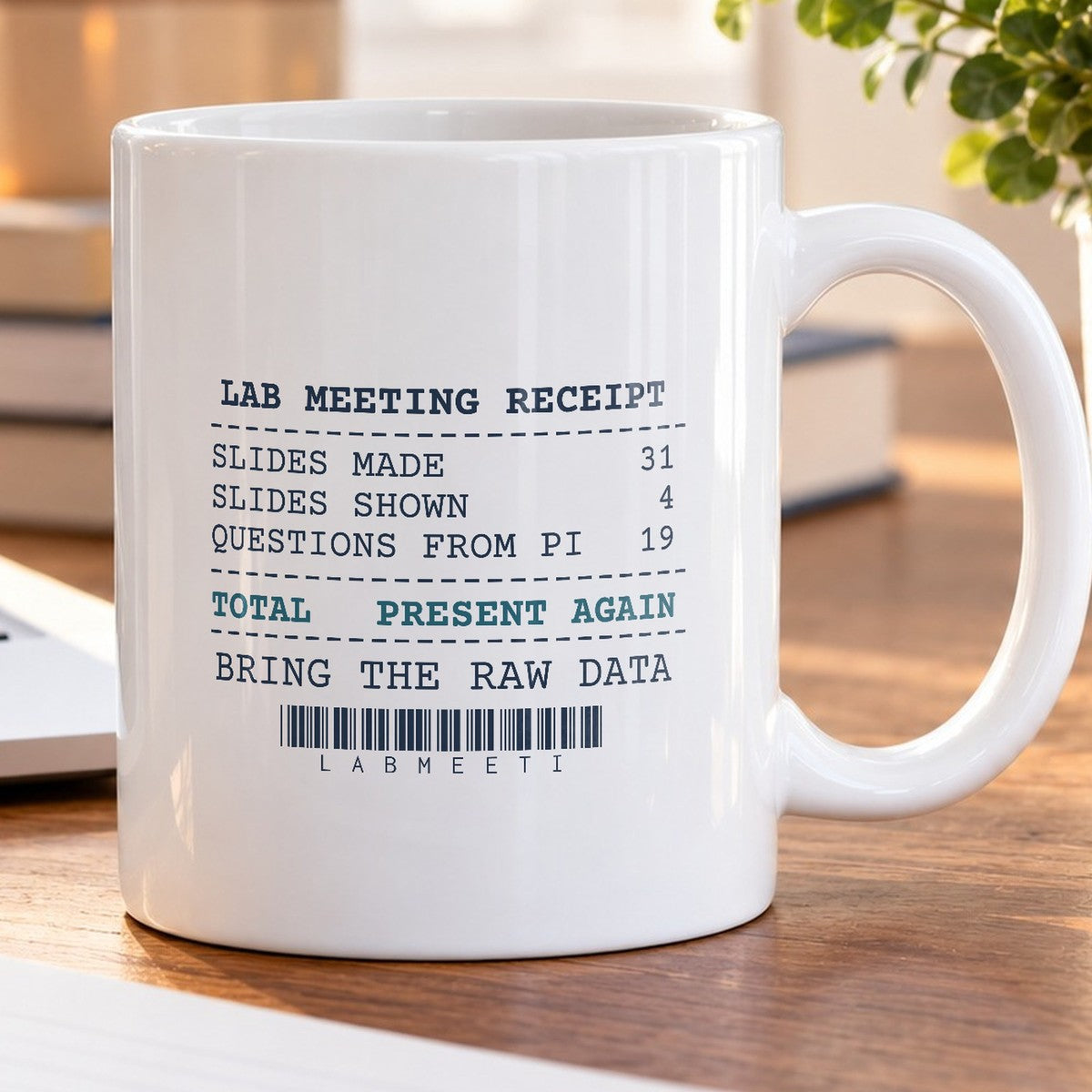 Funny Scientist Coffee Mug Lab Meeting Receipt For Scientists - photo 5