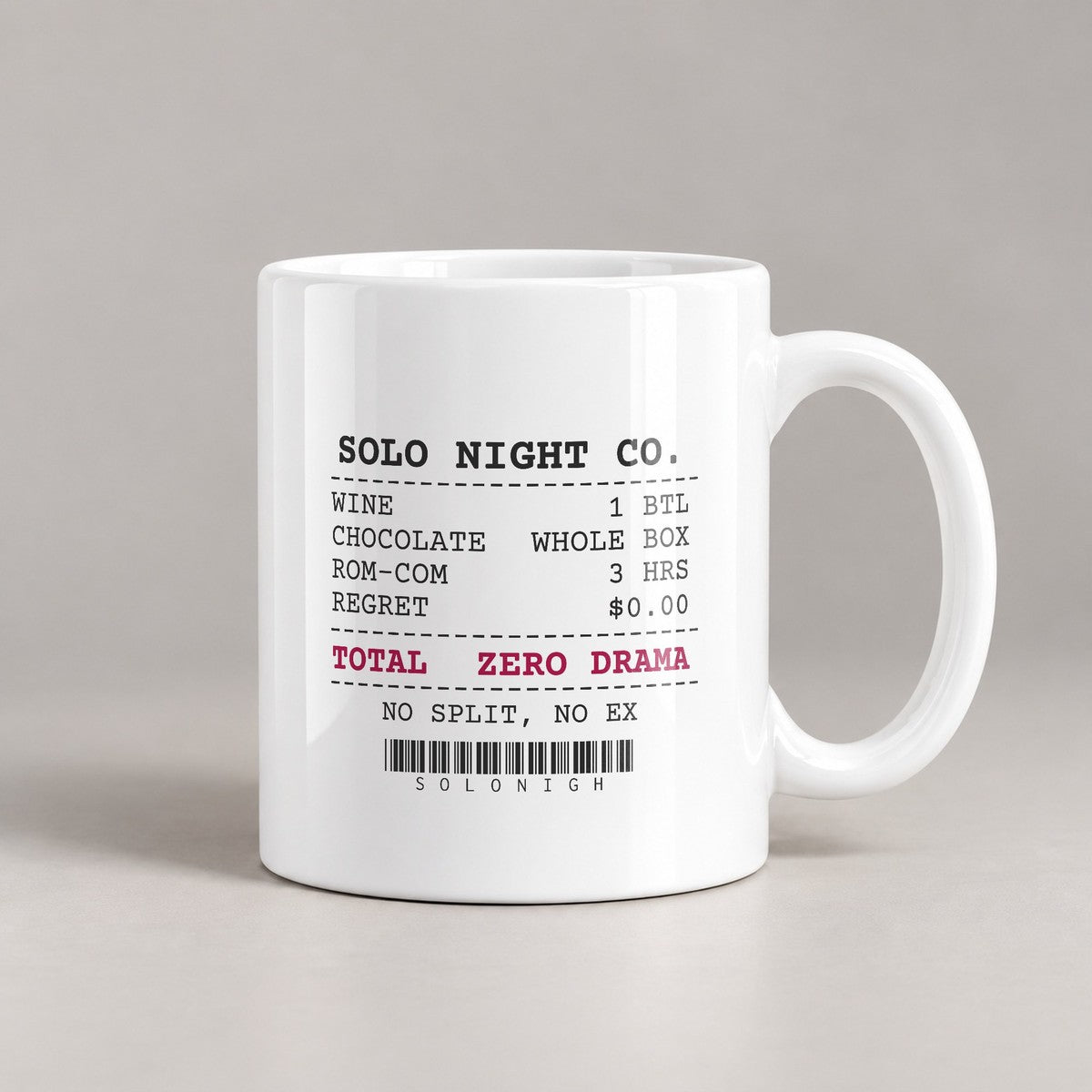 Funny Single Coffee Mug Solo Night Receipt Wine Chocolate For Her - photo 3