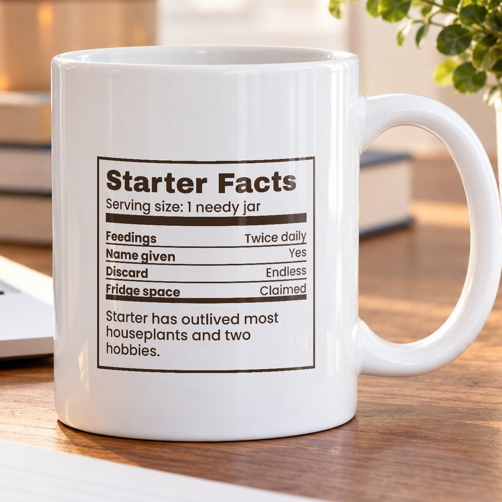 Sourdough Coffee Mug My Starter Has A Name Funny Bread Baker Label - photo 5