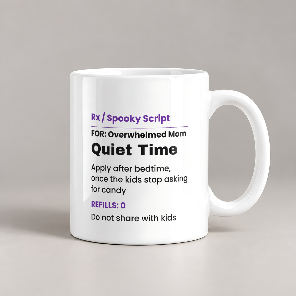 Funny Halloween Coffee Mug Quiet Time Prescription For Moms - photo 3