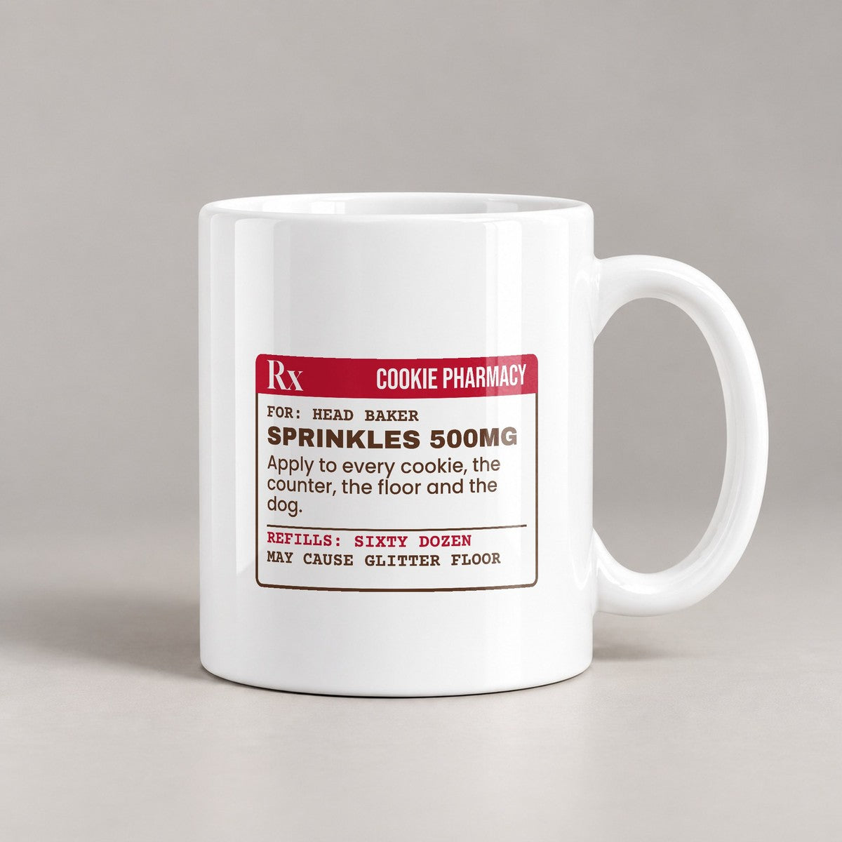 Funny Christmas Coffee Mug Sprinkles 500mg Prescription For Bakers - photo 1