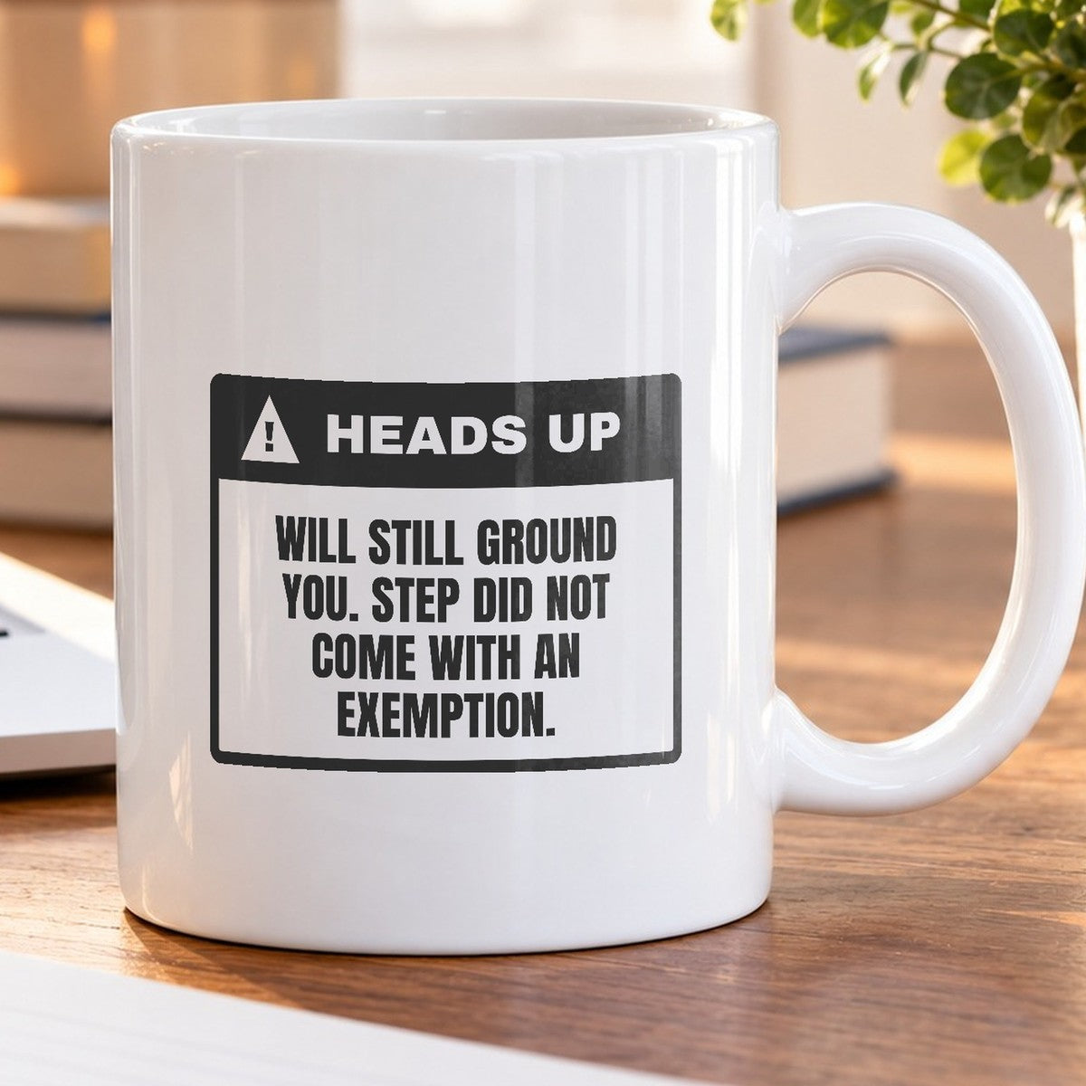 Step Mom Coffee Mug Will Still Ground You For Stepkids - photo 5
