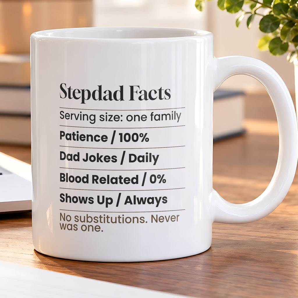 Stepdad Facts Coffee Mug Funny Nutrition Label For Dads - photo 5