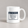Stepdad Coffee Mug Steps In Does Not Step Back - photo 1