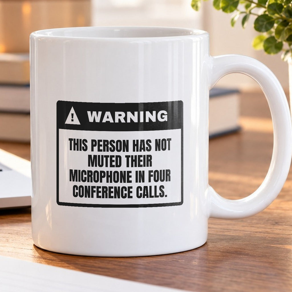 Still Not Muted Coffee Mug For Coworkers - photo 5