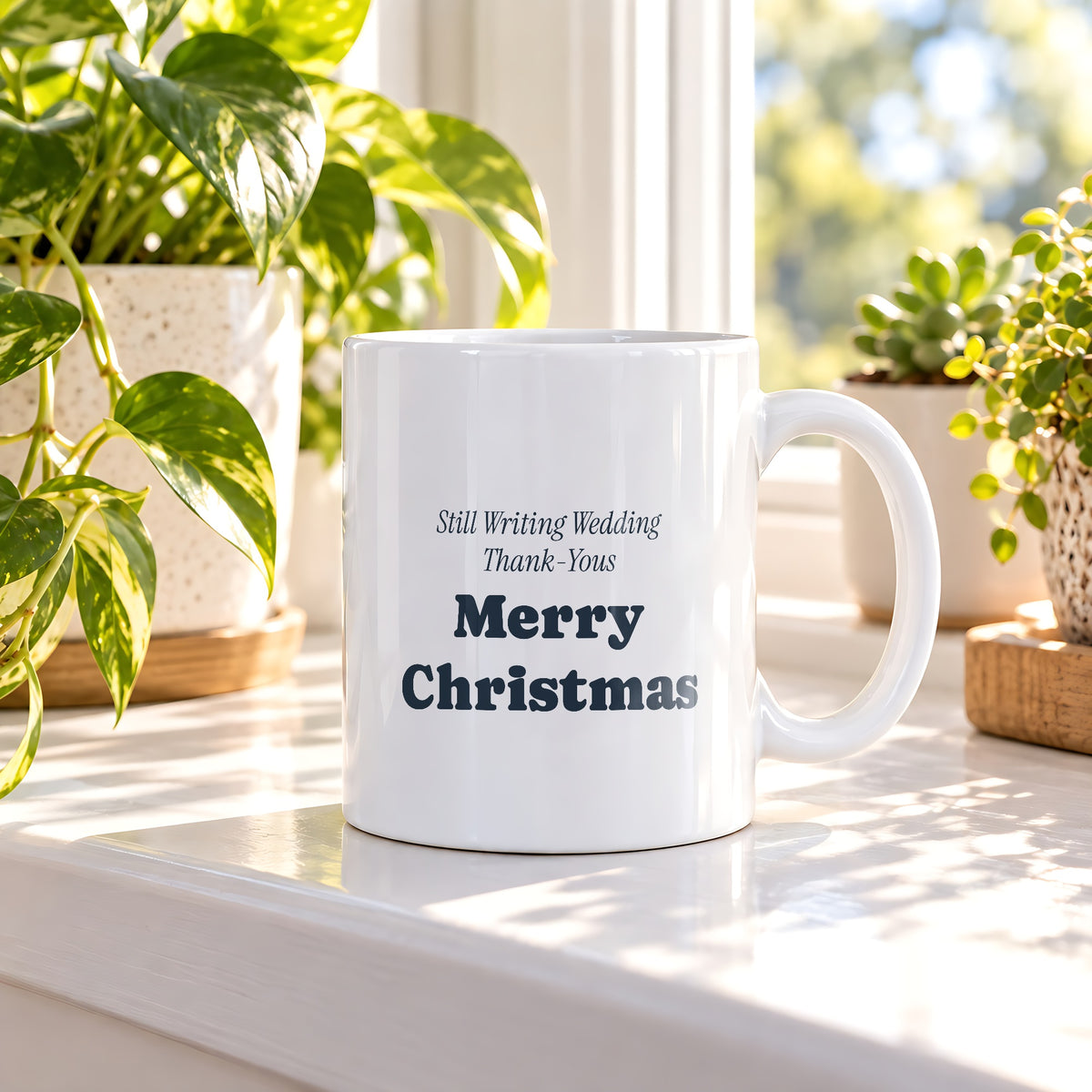Funny Newlywed Christmas Coffee Mug Still Writing Wedding Thank Yous - photo 2