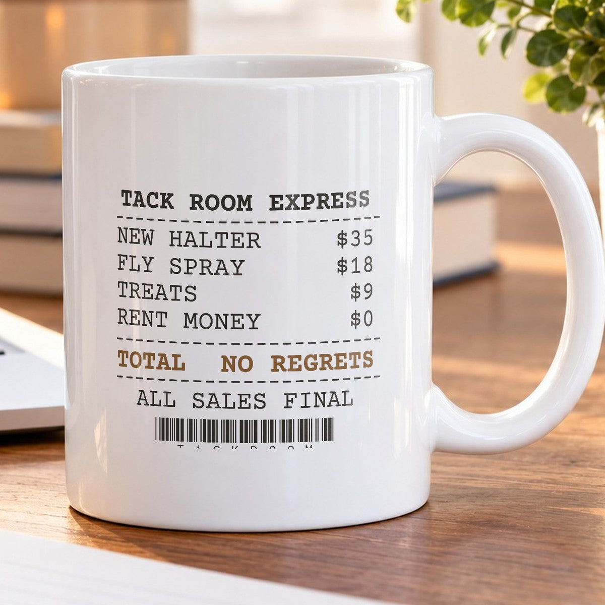 Tack Room Run Coffee Mug No Regrets For Horse Girls - photo 5