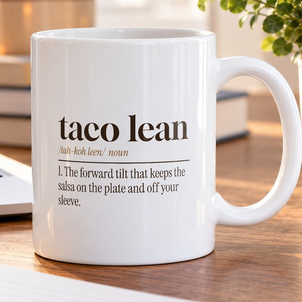 Funny Taco Coffee Mug Taco Lean Definition For Taco Lovers - photo 5