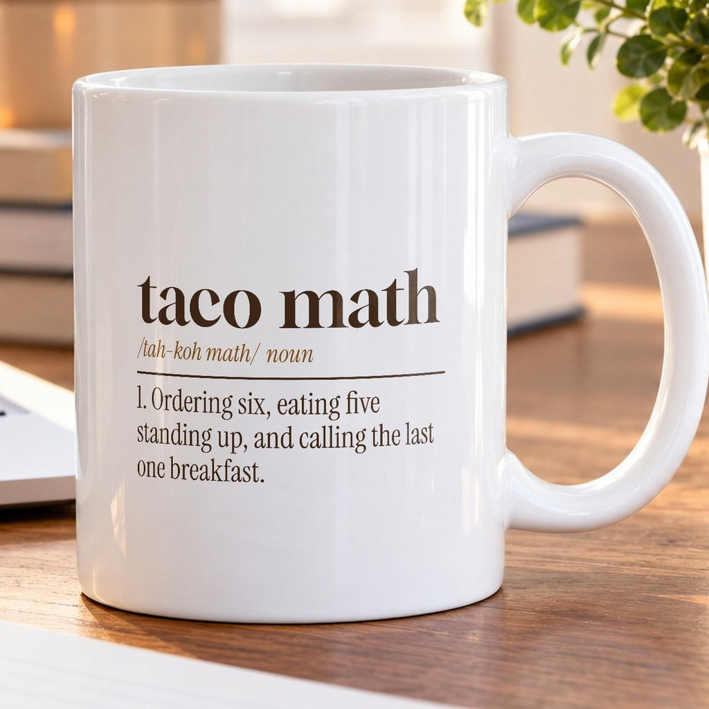 Funny Taco Coffee Mug Taco Math Dictionary Definition For Taco Lovers - photo 5