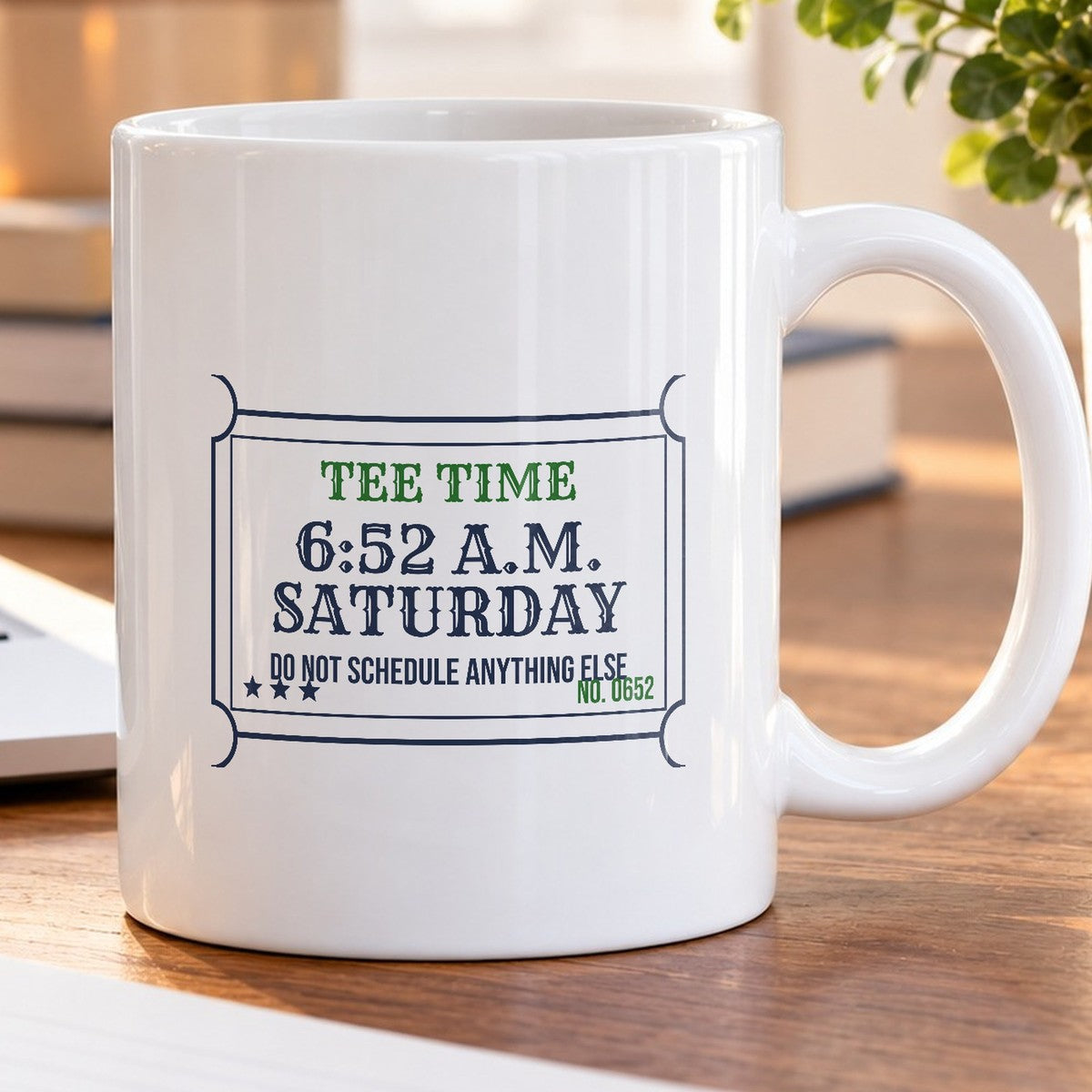 Funny Golf Mug Tee Time 6:52 Saturday Ticket For Golf Dads - photo 5