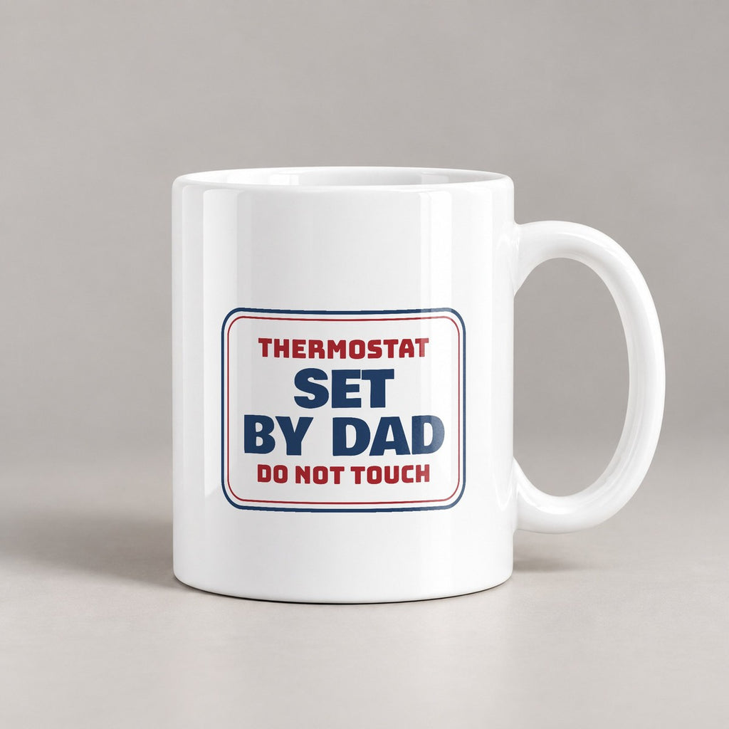 Funny Christmas Coffee Mug Thermostat Set By Dad Do Not Touch - photo 3