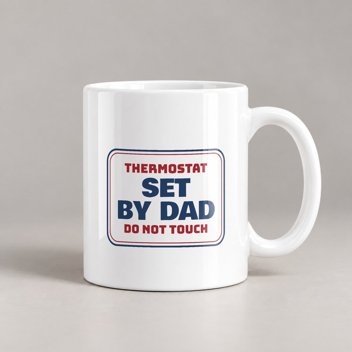 Funny Christmas Coffee Mug Thermostat Set By Dad Do Not Touch - photo 3