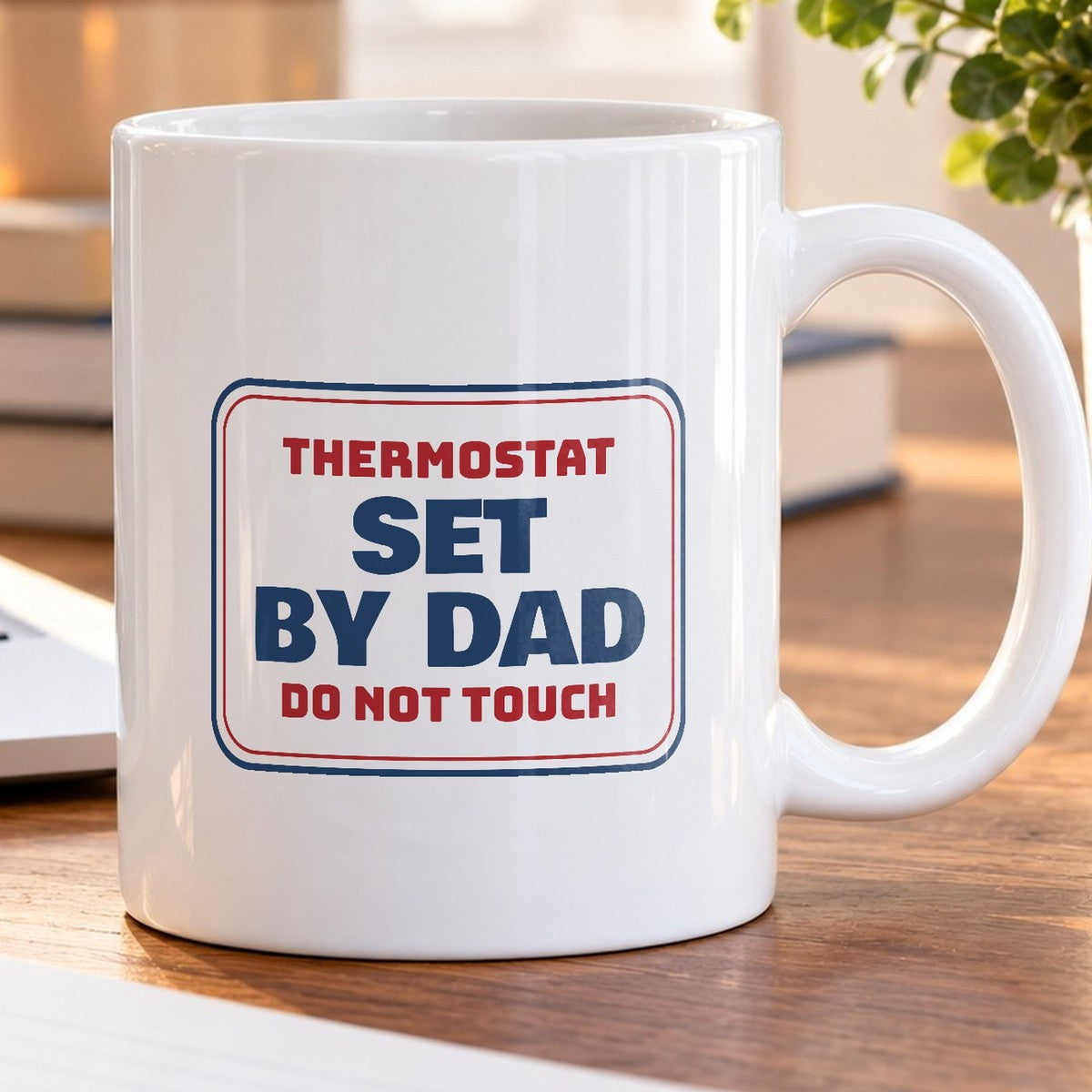 Funny Christmas Coffee Mug Thermostat Set By Dad Do Not Touch - photo 5