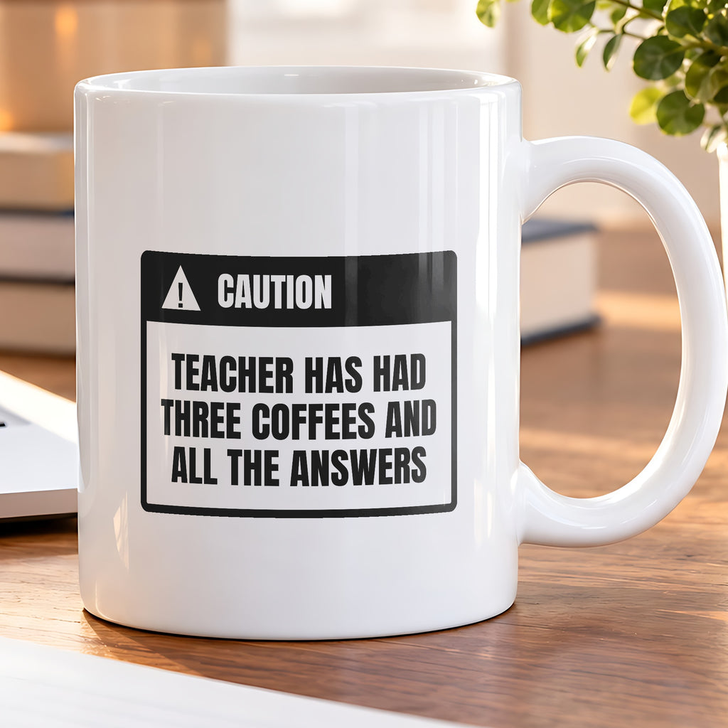 Funny Teacher Warning Coffee Mug Three Coffees In For Teachers - photo 5