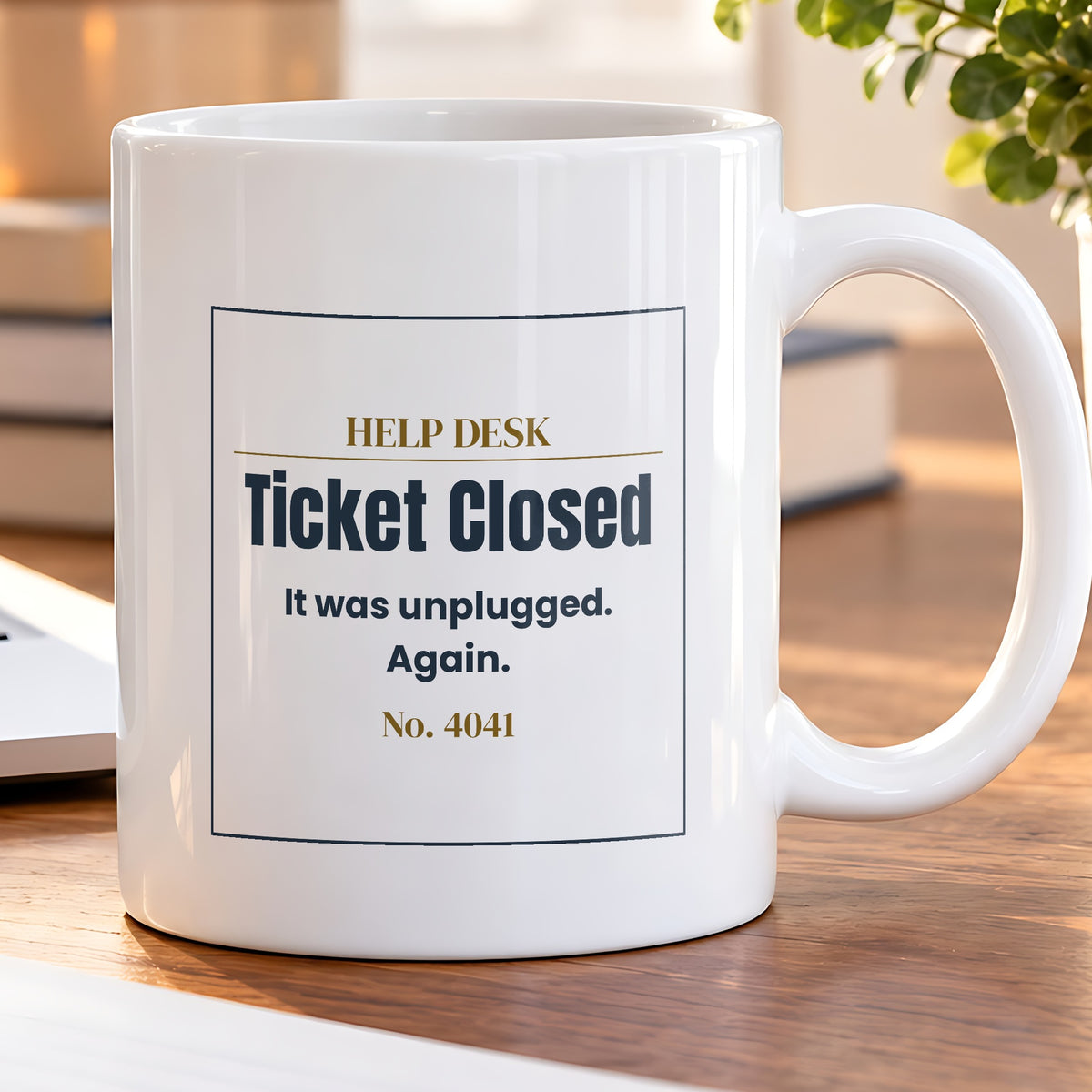Funny IT Support Coffee Mug Ticket Closed It Was Unplugged - photo 5