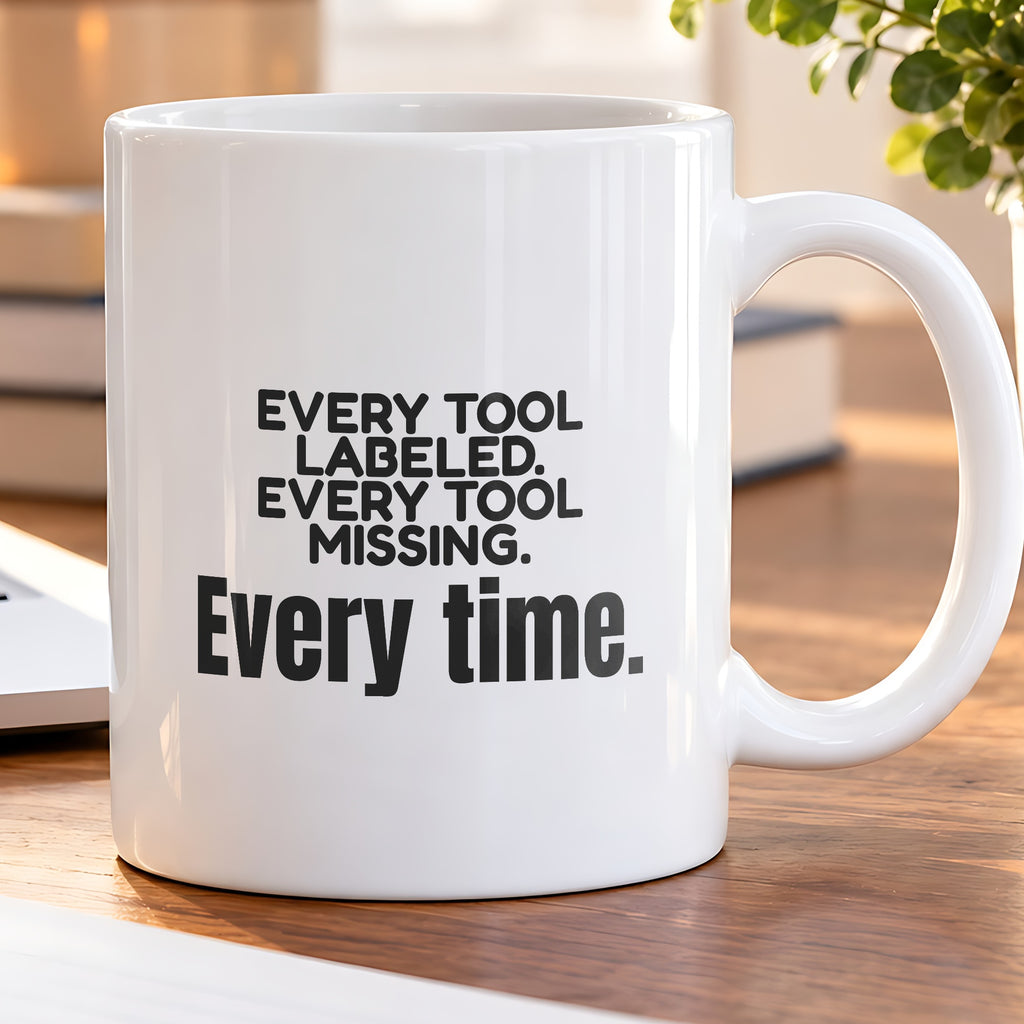Funny Garage Dad Coffee Mug Every Tool Missing For Dad - photo 5