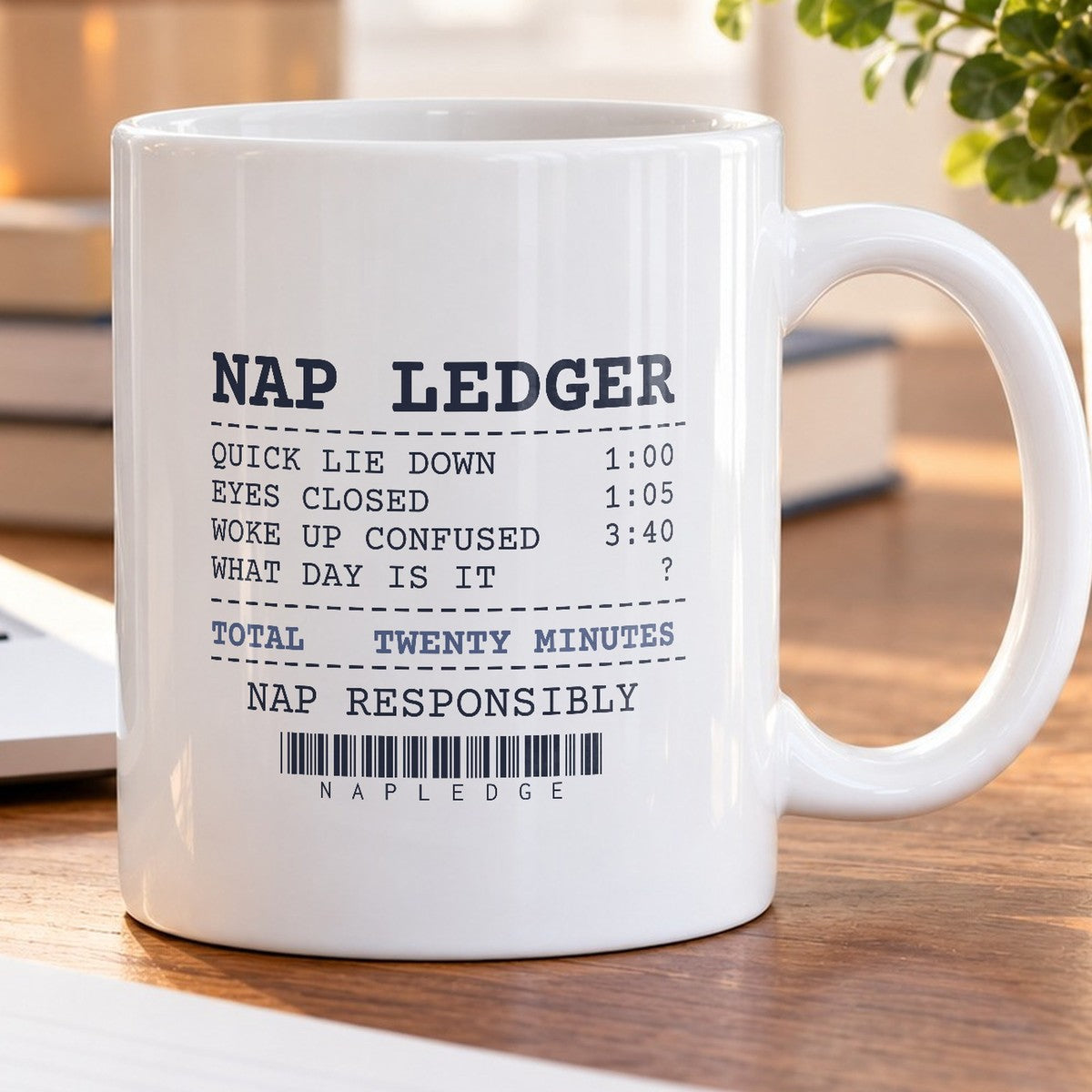 Funny Nap Coffee Mug Twenty Minute Nap Receipt For Nap Lovers - photo 5