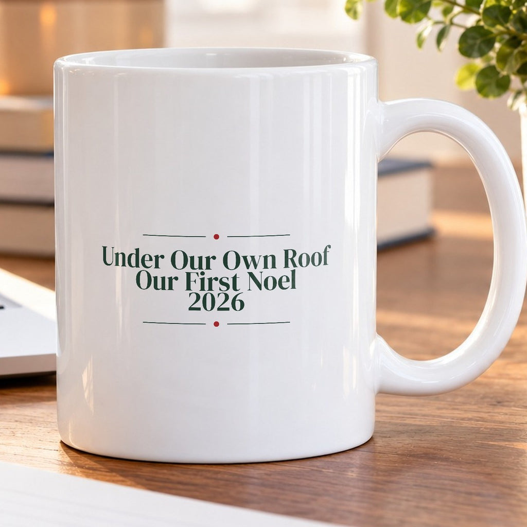 Christmas Coffee Mug Under Our Own Roof Our First Noel 2026 - photo 5