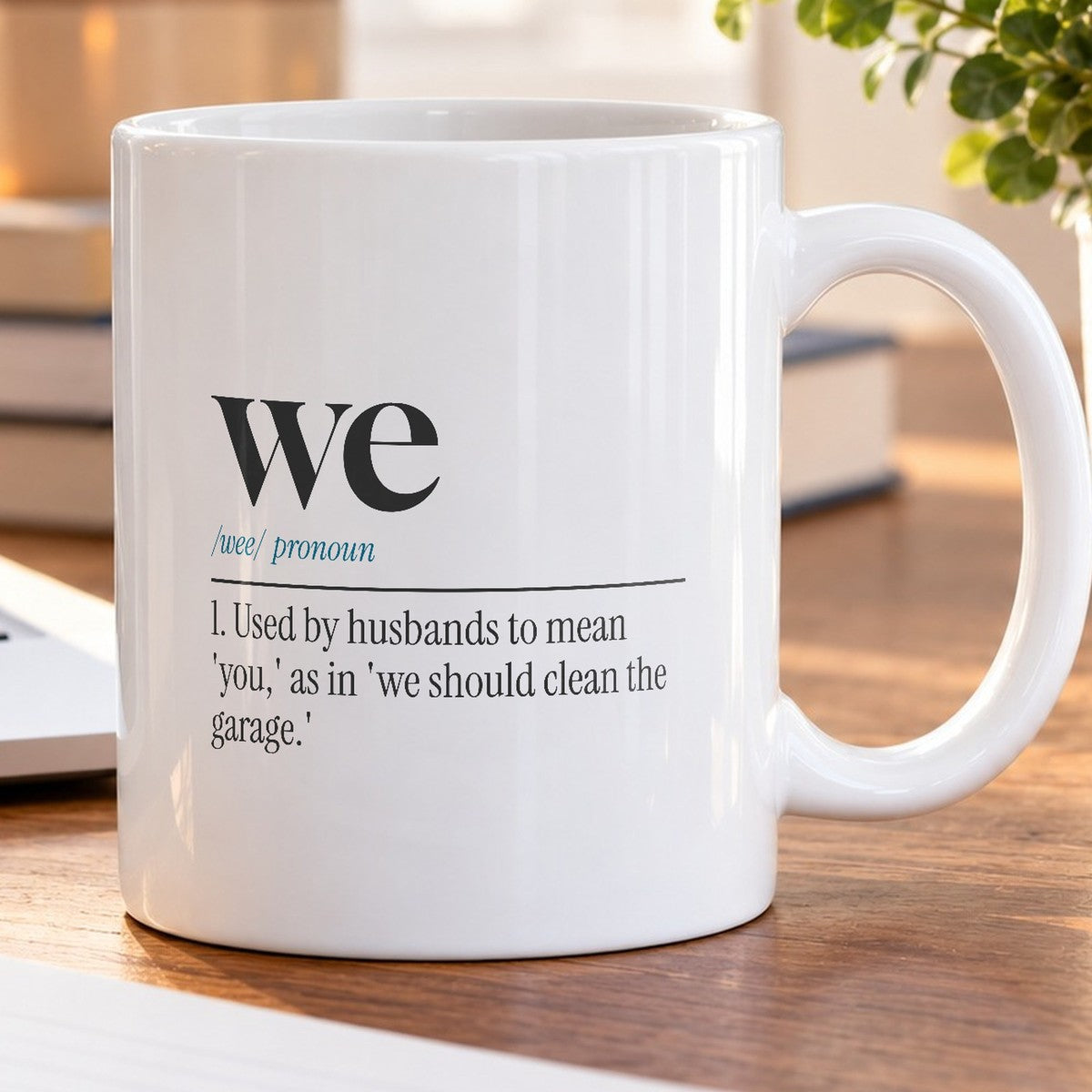 We Means You Coffee Mug For Wife - photo 5