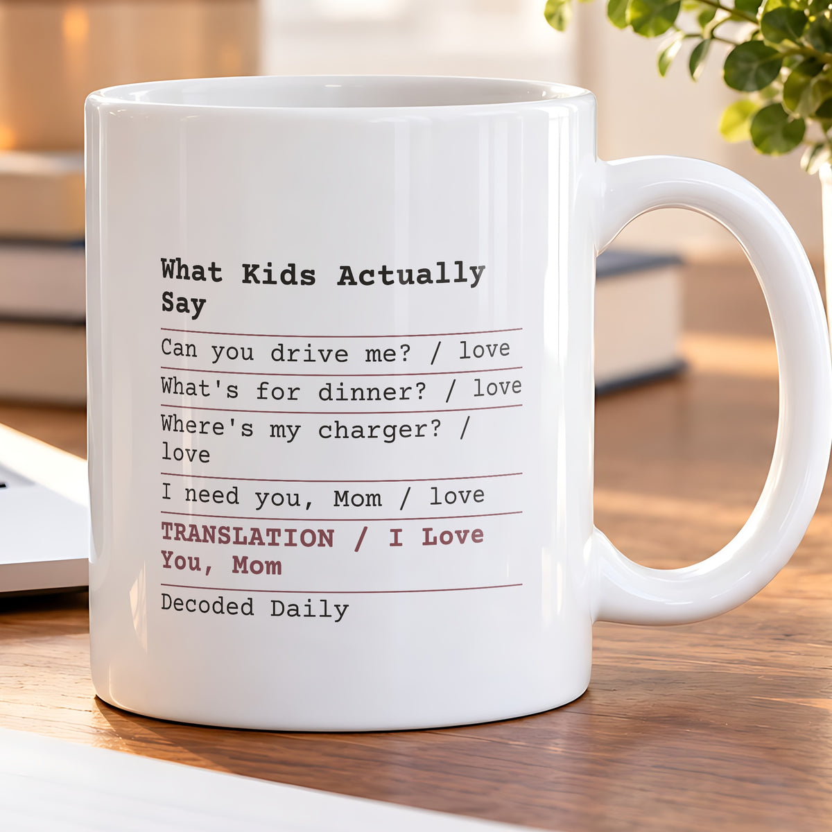 Funny Mom Receipt Coffee Mug I Love You Translated - photo 5