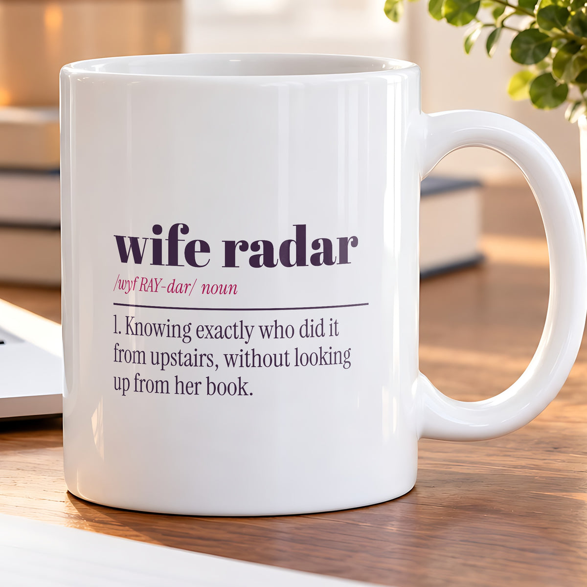 Funny Wife Coffee Mug Wife Radar Definition - photo 5