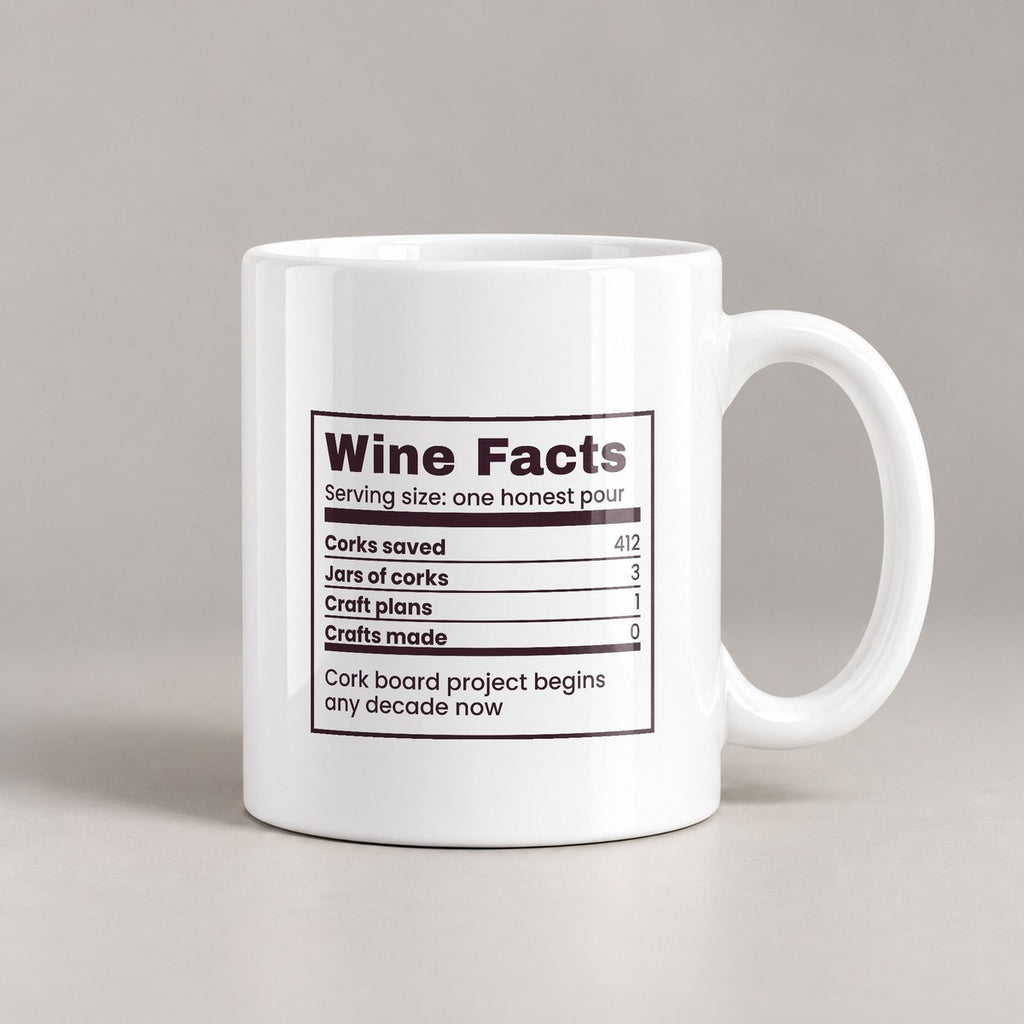 Funny Wine Lover Mug 412 Corks Zero Cork Crafts Wine Facts - photo 2