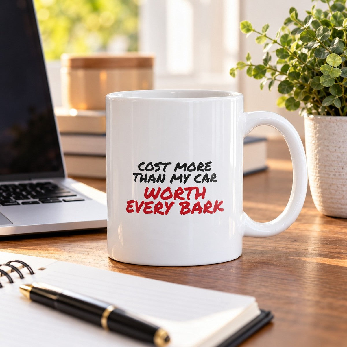 Funny Dog Mug Cost More Than My Car Worth Every Bark - photo 2