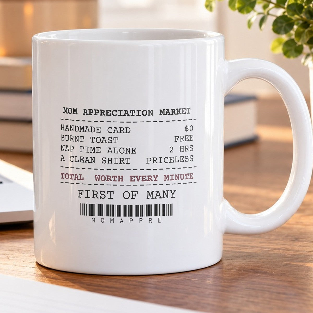 New Mom Coffee Mug Worth Every Minute Receipt For New Moms - photo 5
