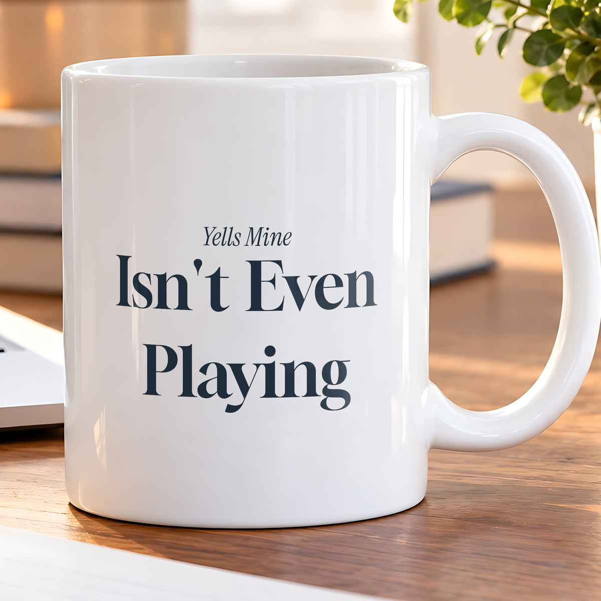 Funny Volleyball Mom Coffee Mug Yells Mine Isn't Even Playing - photo 5